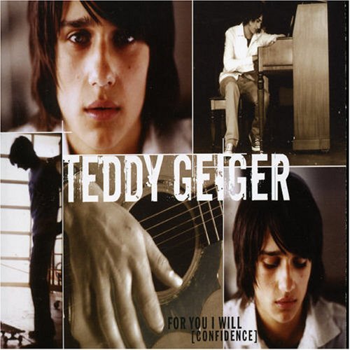 Teddy Geiger/For You I Will (Confidence)@Import-Aus